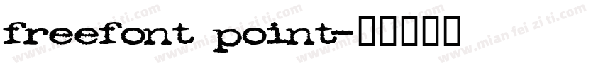freefont point字体转换